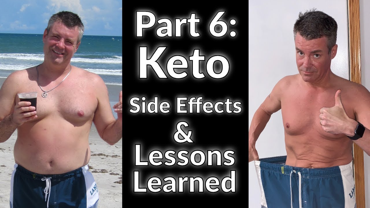 My Transformation - Part 6 - 9 Keto Lessons I Learned the Hard Way (Side Effects Revealed)