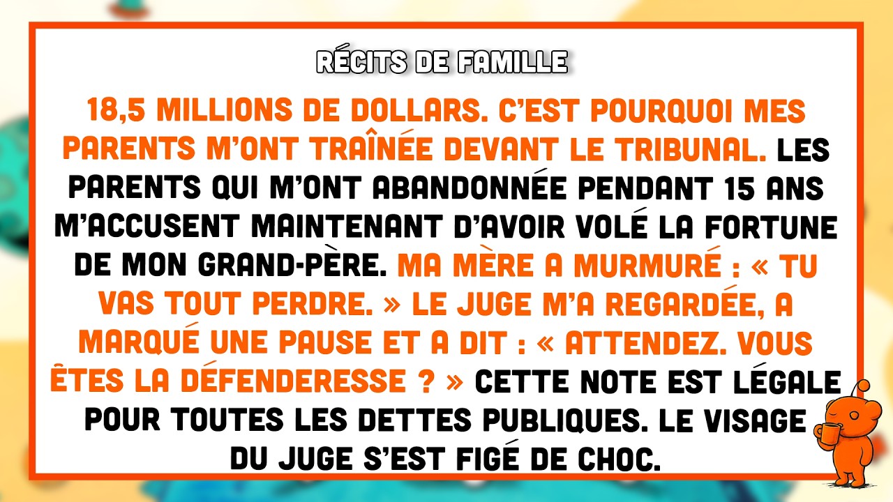 Mes parents m'ont poursuivi en justice pour 18,5 M$ — Puis le juge m'a regardé et...