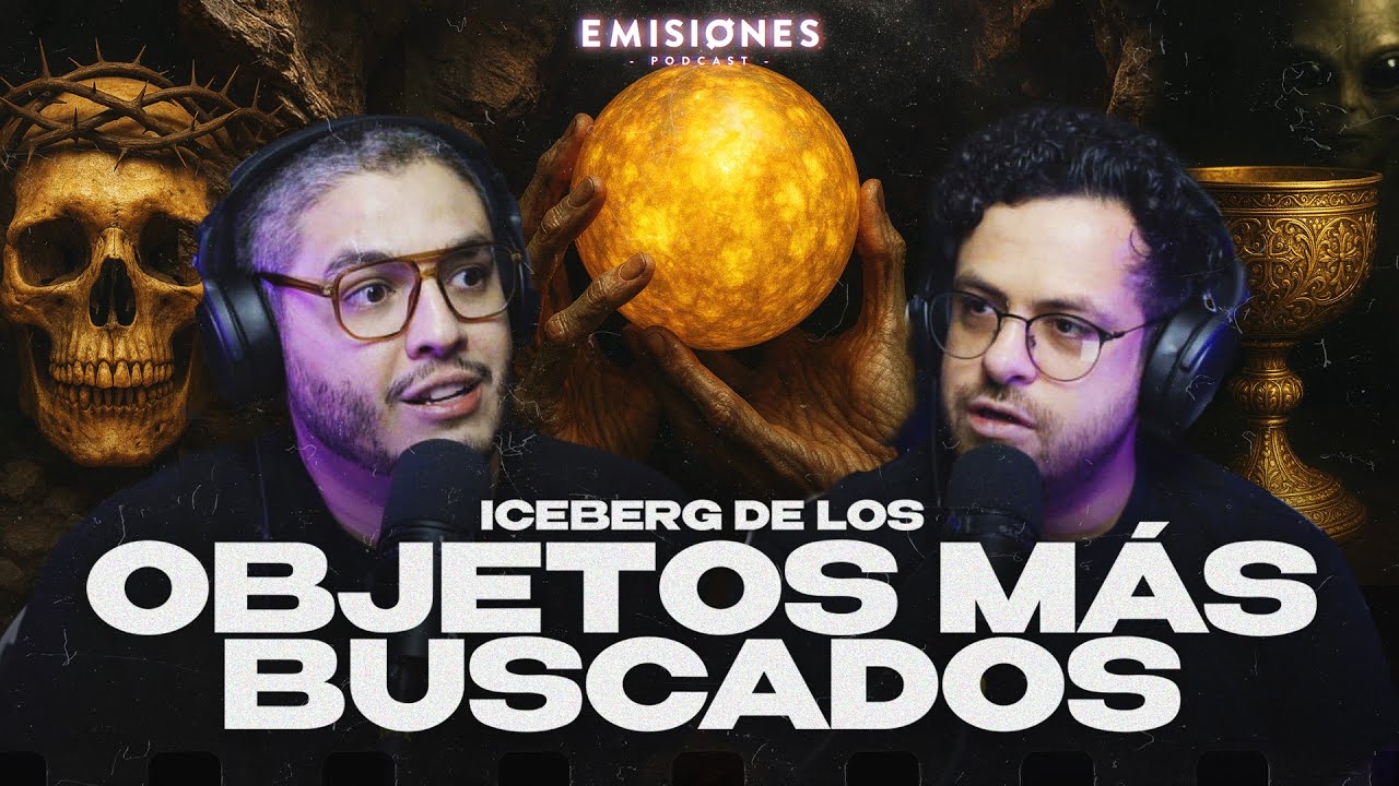 ICEBERG de los OBJETOS m&aacute;s BUSCADOS de la HISTORIA