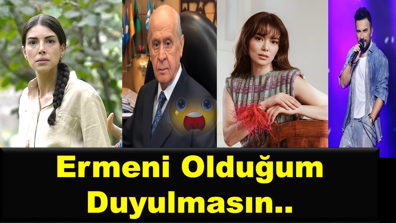 Ermeni Olduklarını Gizleyen Ünlüler