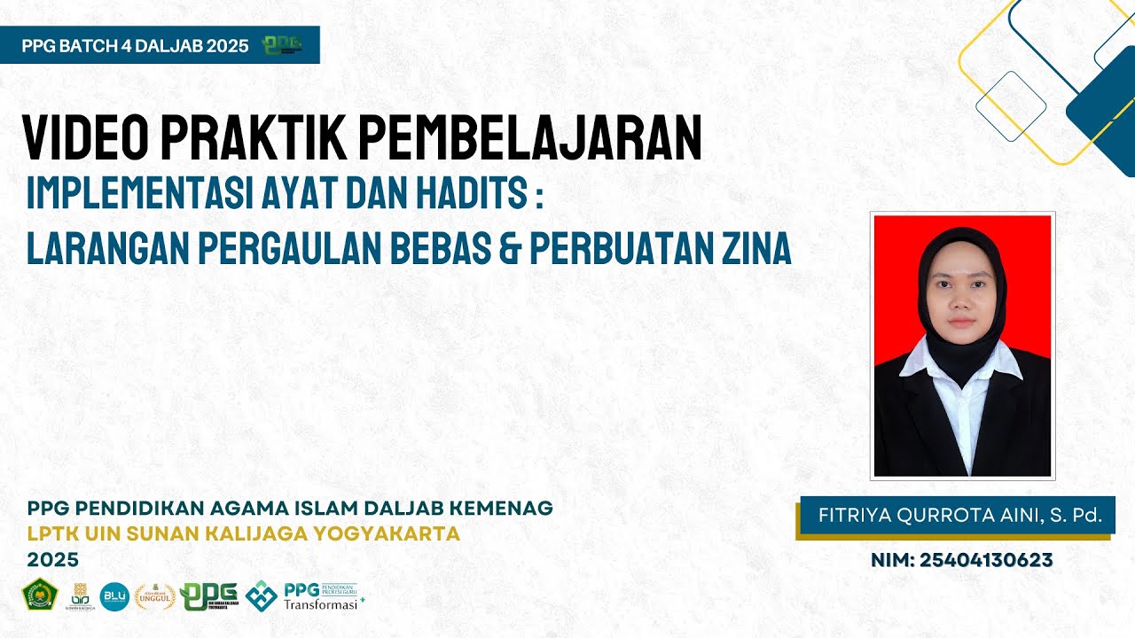 VIDEO UKIN - PPG PAI BATCH 4 TAHUN 2025: IMPLEMENTASI AYAT LARANGAN PERGAULAN BEBAS & PERBUATAN ZINA
