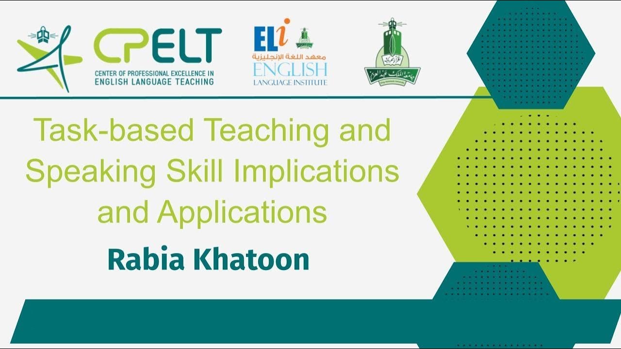 Task Based Teaching and Speaking Skill Implications and Applications