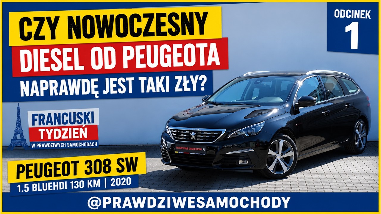 #TESTUJEMY: Peugeot 308 SW 1.5 BlueHDi &ndash; czy diesel od Peugeota jest taki zły? @prawdziwesamochody