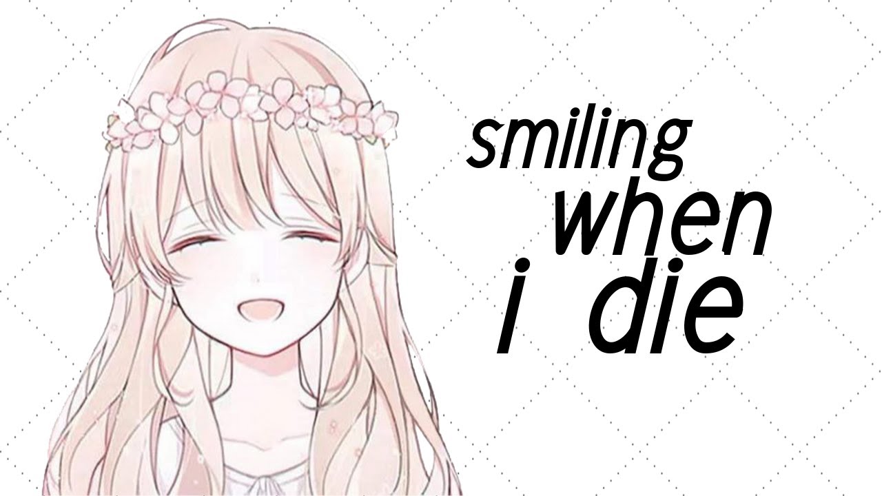 Nightcore - smiling when i die (Lyrics)
