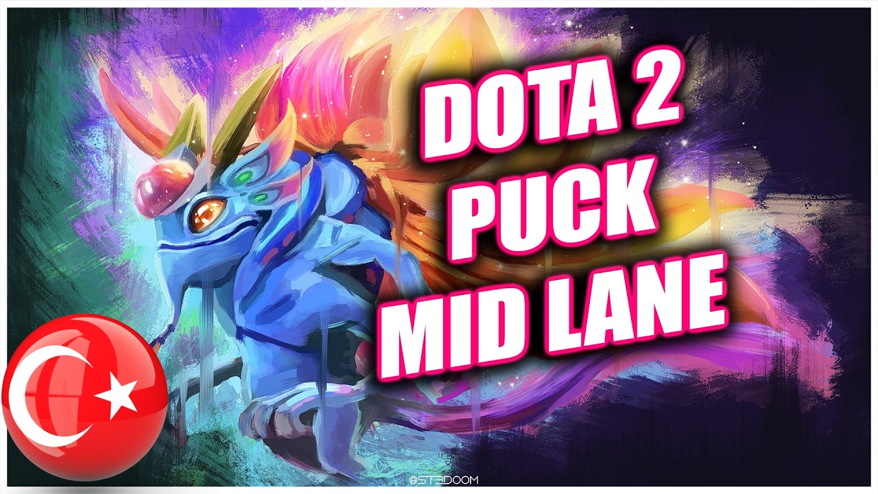 Dota 2 T&uuml;rk&ccedil;e TR | Puck Mid Lane | Dereceli / ImmortaL