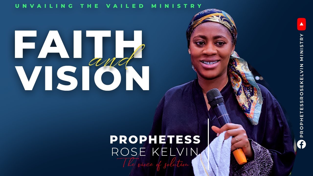 FAITH AND VISION