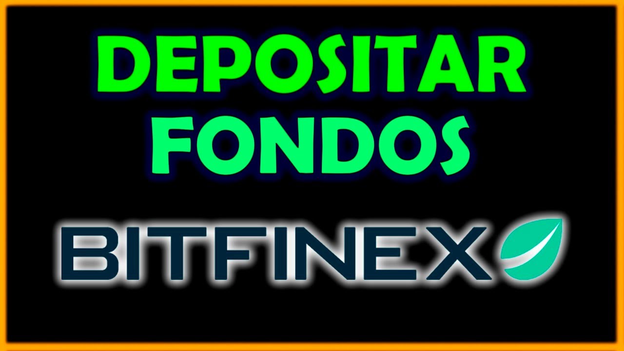 💸 C&oacute;mo DEPOSITAR FONDOS en BITFINEX con Tarjeta / Banco / Cryptos