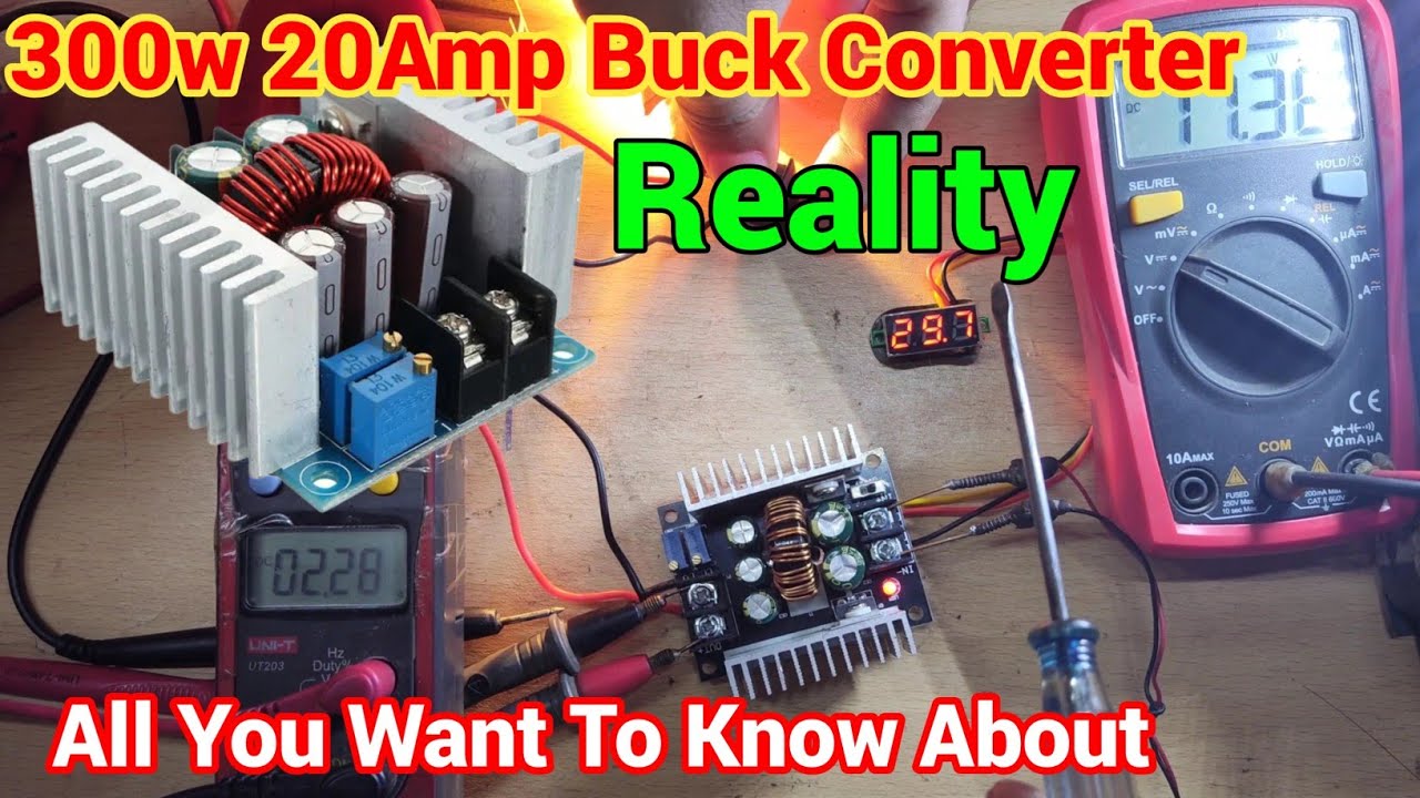 300w 20Amp Buck Converter Detailed Test & Review | Complete Guide With Possible Applications