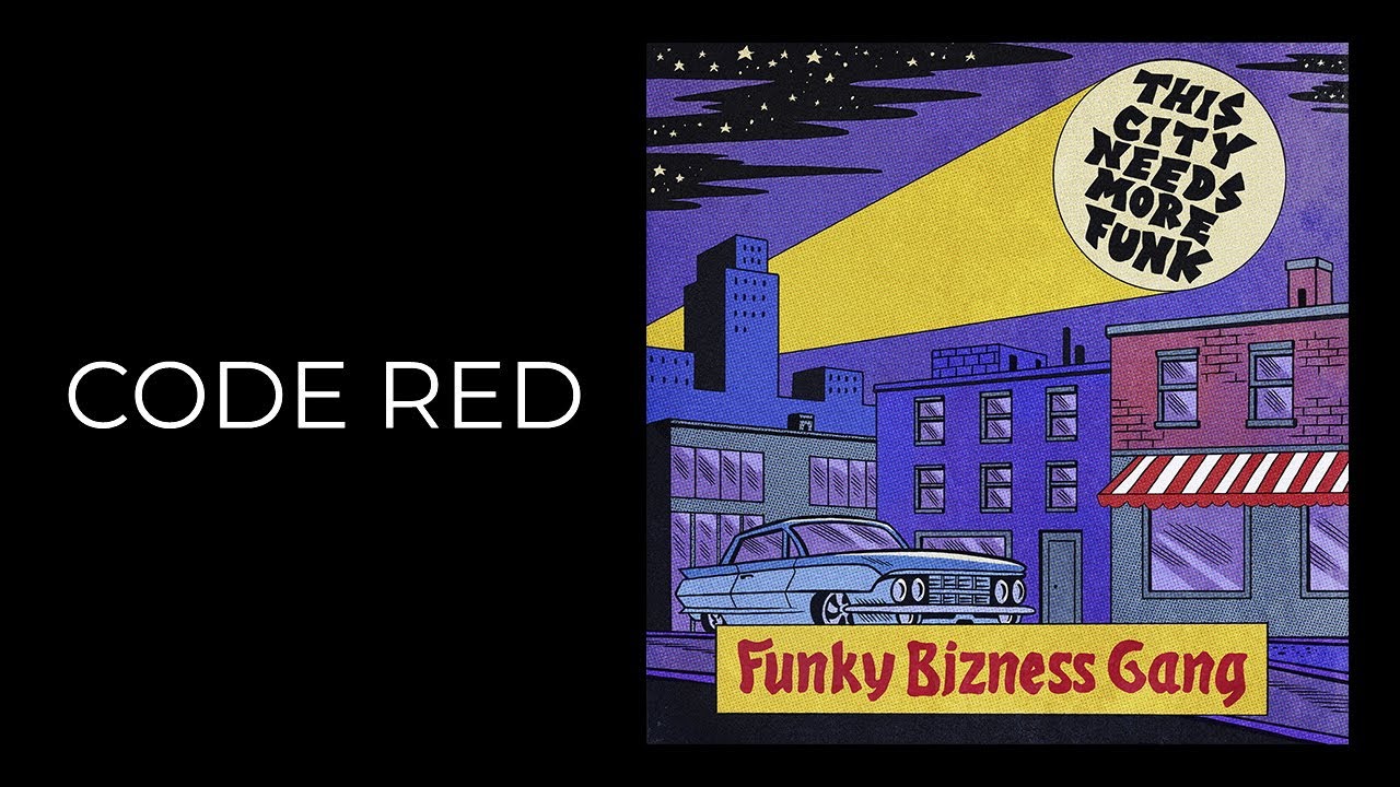 Funky Bizness Gang – Code Red