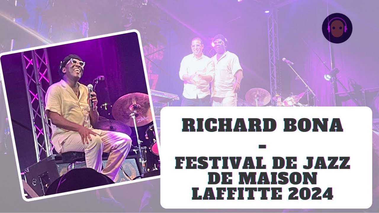 Richard Bona au Festival de jazz de Maison Laffitte 2024 - Paris