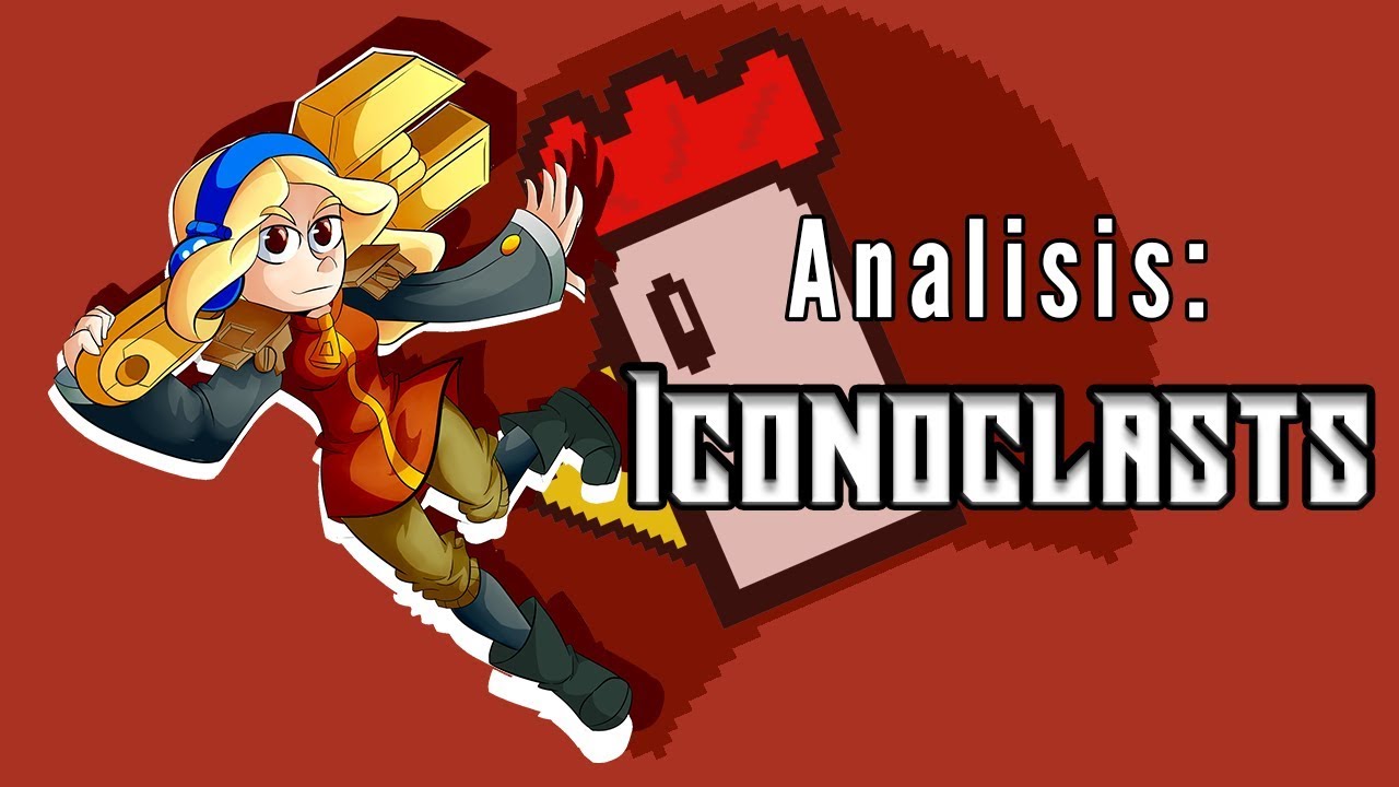 Analisis: Iconoclasts  - El Juego del Año