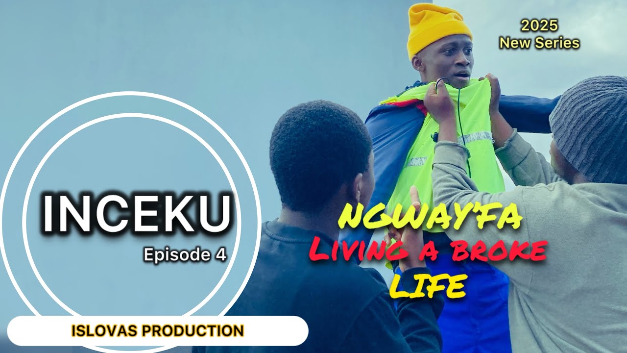 INCEKU EP4 - LIVING A BROKE LIFE - SS1 (ISLOVAS PRODUCTION)