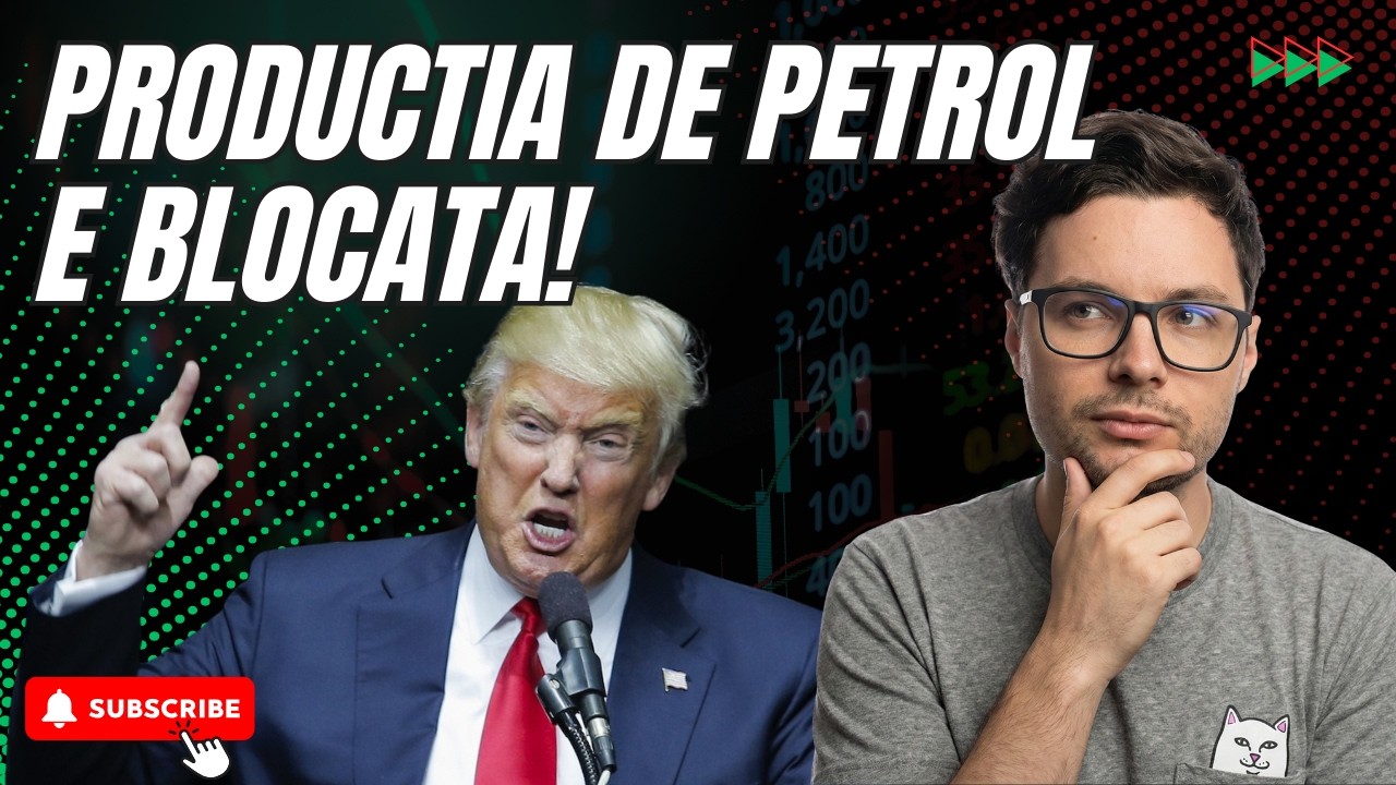 PRODUCTIA DE PETROL E BLOCATA  - ce inseamna asta pentru investitiile noastre