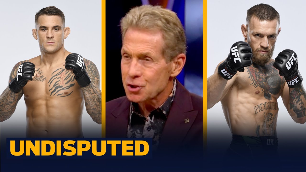 Skip & Shannon discuss Conor McGregor's hunger to beat Dustin Poirier in UFC 264 I UNDISPUTED