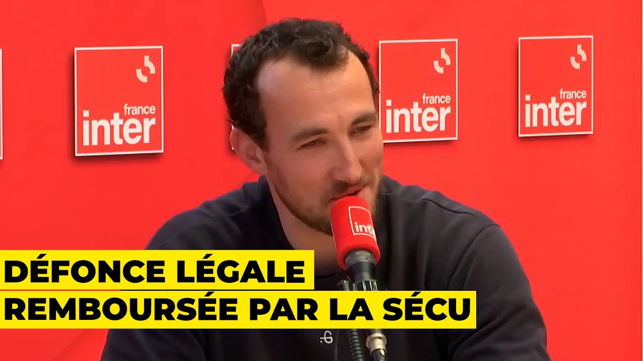 Défonce légale remboursée par la sécu !