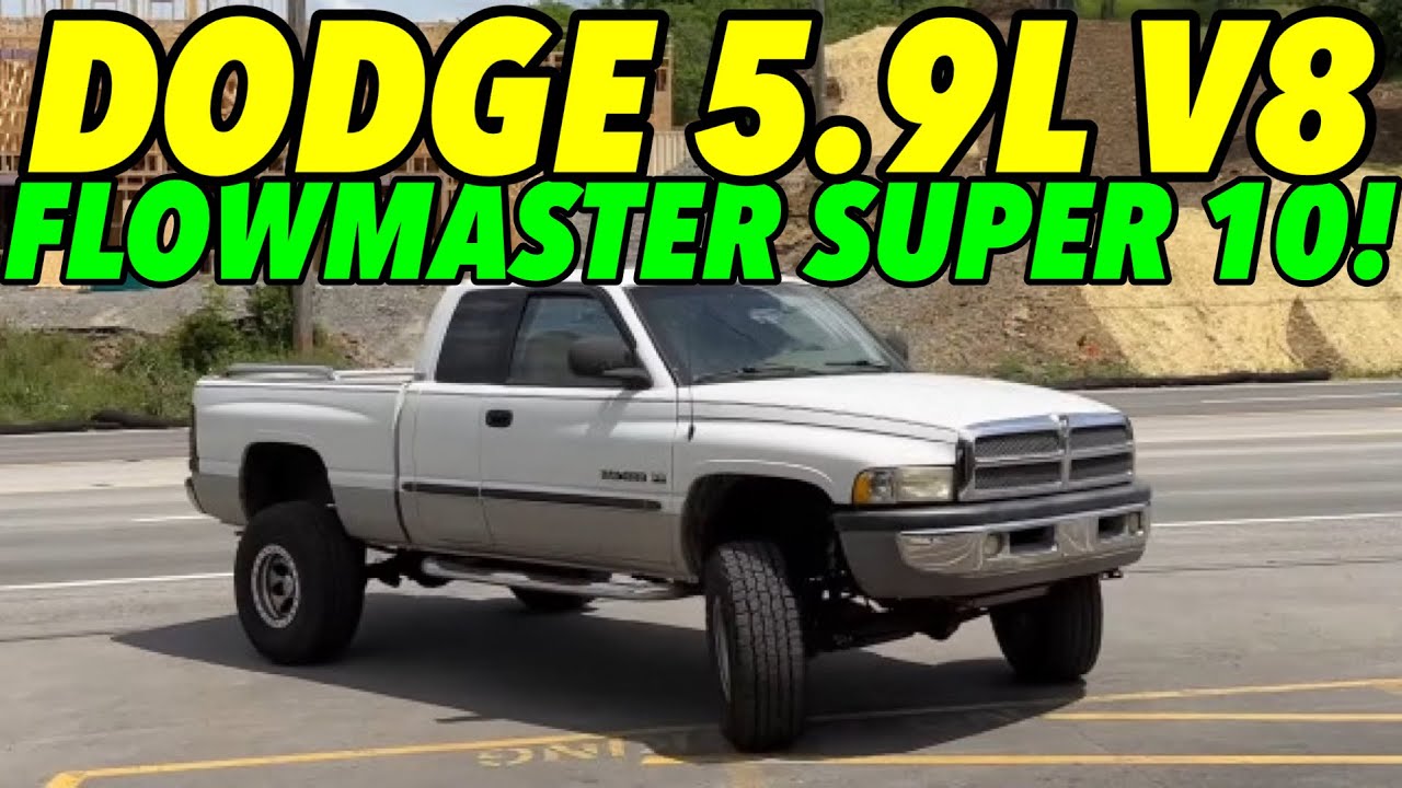 2000 Dodge Ram 1500 5.9L V8 w/ FLOWMASTER SUPER 10!