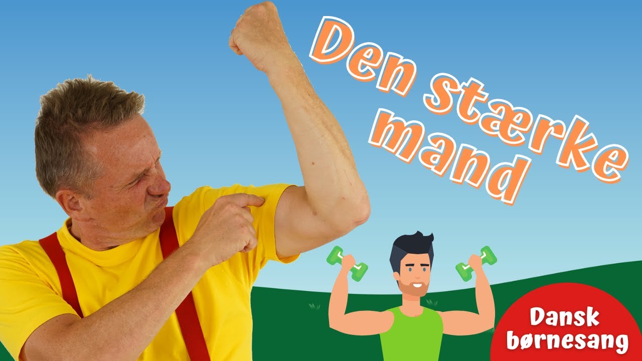 Den Stærke Mand | Børnesang | Fagter | Bevægelse | Michael Back