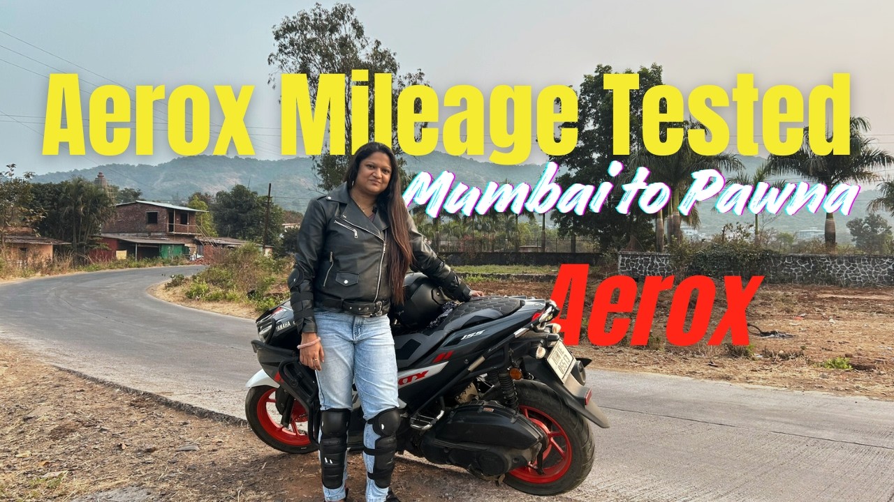 Aerox 155 Mileage | Mumbai to Pawna on Aerox Vlog 1