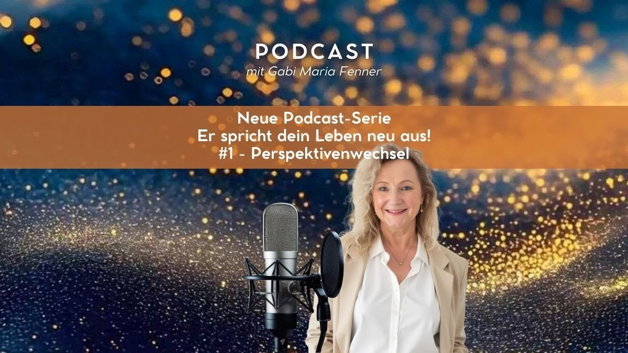 GOTT SPRICHT DEIN LEBEN NEUE AUS #1 - PERSEPKTIVENWECHSEL 5.