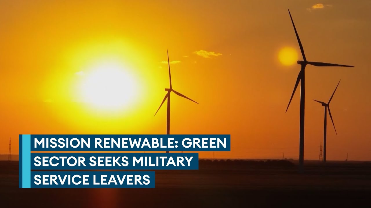 UK's growing green sector looks to attract military leavers