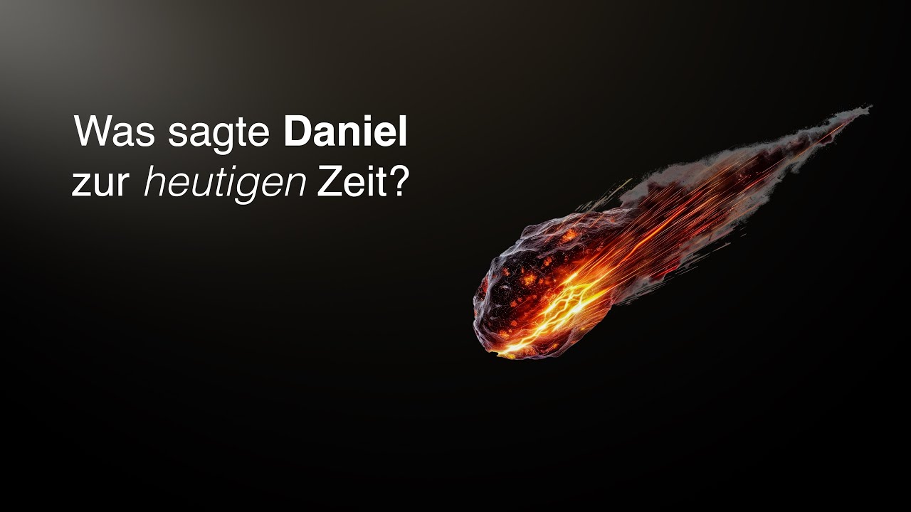 Was sagte der Prophet Daniel zu der heutigen Zeit?