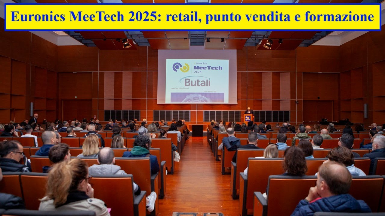 Euronics MeeTech 2025: retail, punto vendita e formazione