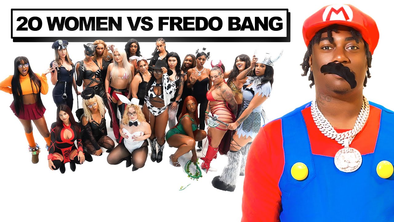 20 WOMEN VS 1 RAPPER : FREDO BANG