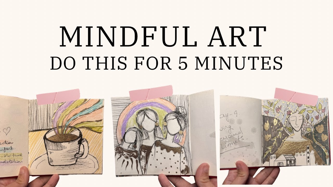 5 Minutes of Mindful Art to Release Stress & Anxiety