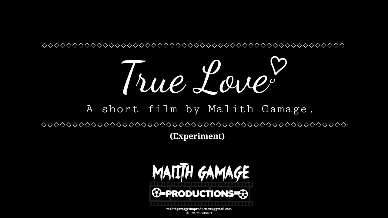 True Love❤️🖤(Short film)