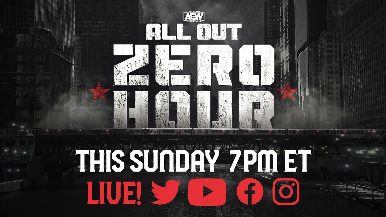 AEW Presents Zero Hour: All Out Pre Show | LIVE! Sunday, 7PM ET / 6PM CT