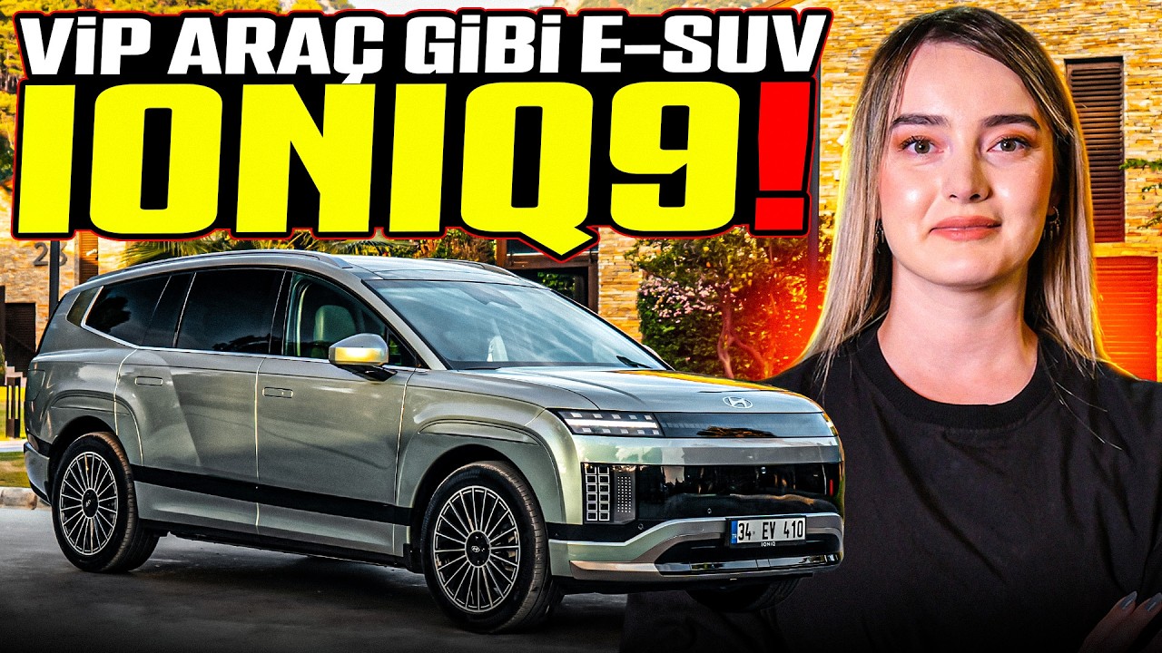 Vip Ara&ccedil; Gibi E-Suv | Hyundai IONIQ 9
