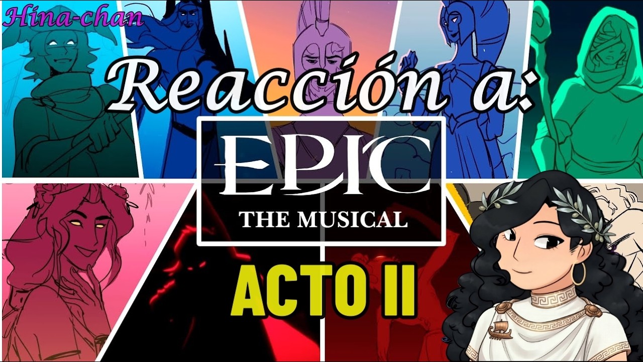 ¿Regresaremos a Itaca? - Reaccionando a EPIC: The Musical - Acto 2 ⚔️ | Reacciones DIRECTO RESUBIDO