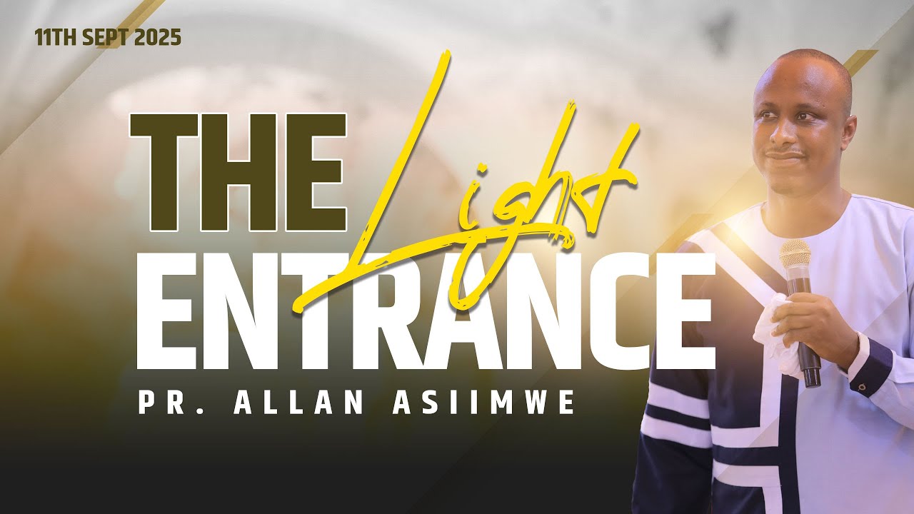 The Rules of Prayer | The Light Entrance by Ps. Asiimwe Allan