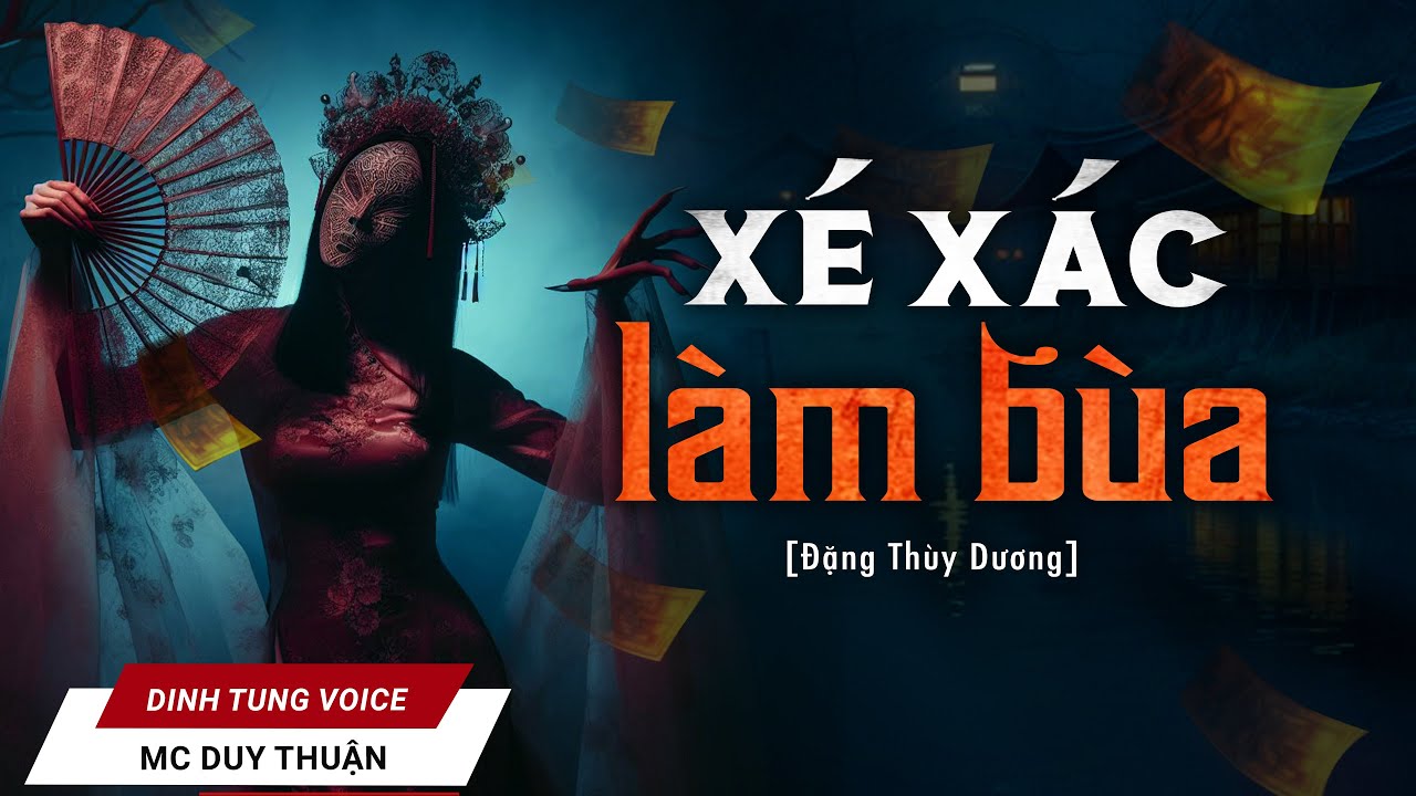 Truyện Ma - Lấy Xác Làm Bùa - Giấc Mộng Giàu Sang - MC Duy Thuận Kể Truyện Ma @imQu-007