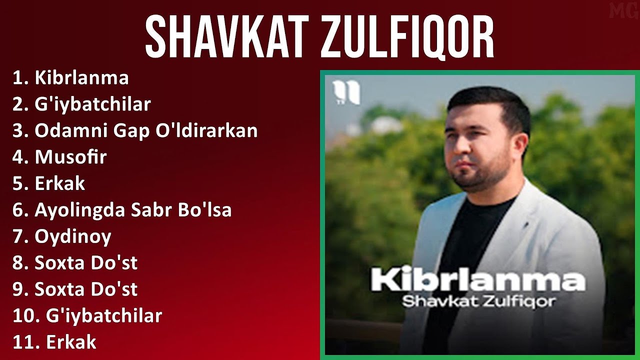Shavkat Zulfiqor 2025 MIX Top Hits   Kibrlanma, G'iybatchilar, Odamni Gap O'ldirarkan, Musofir