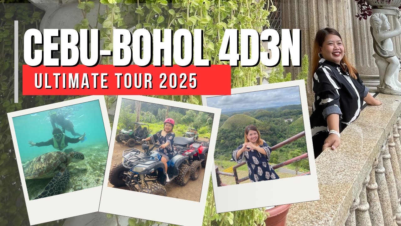 4D3N CEBU-BOHOL COMPLETE TOUR 2025