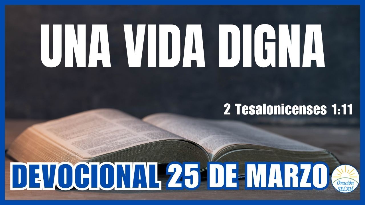 DEVOCIONAL DE HOY 25 DE MARZO: 