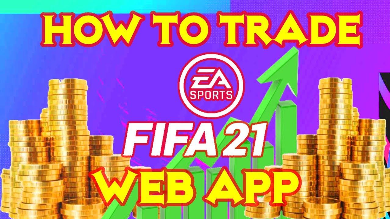 How to Trade on the FIFA 21 Web App
