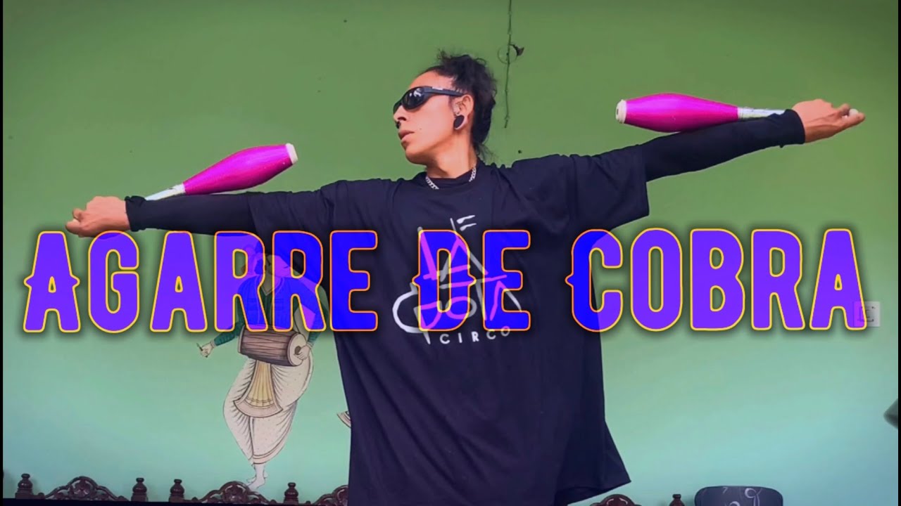Agarre de cobra ( MALABARES) 🤹