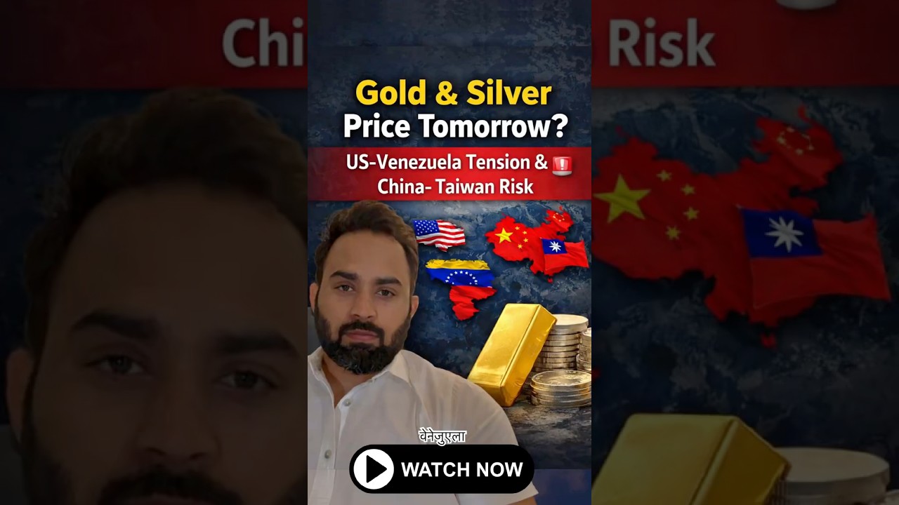 Gold & Silver Price Tomorrow & this Week? US-Venezuela Tension, China-Taiwan Risk  
