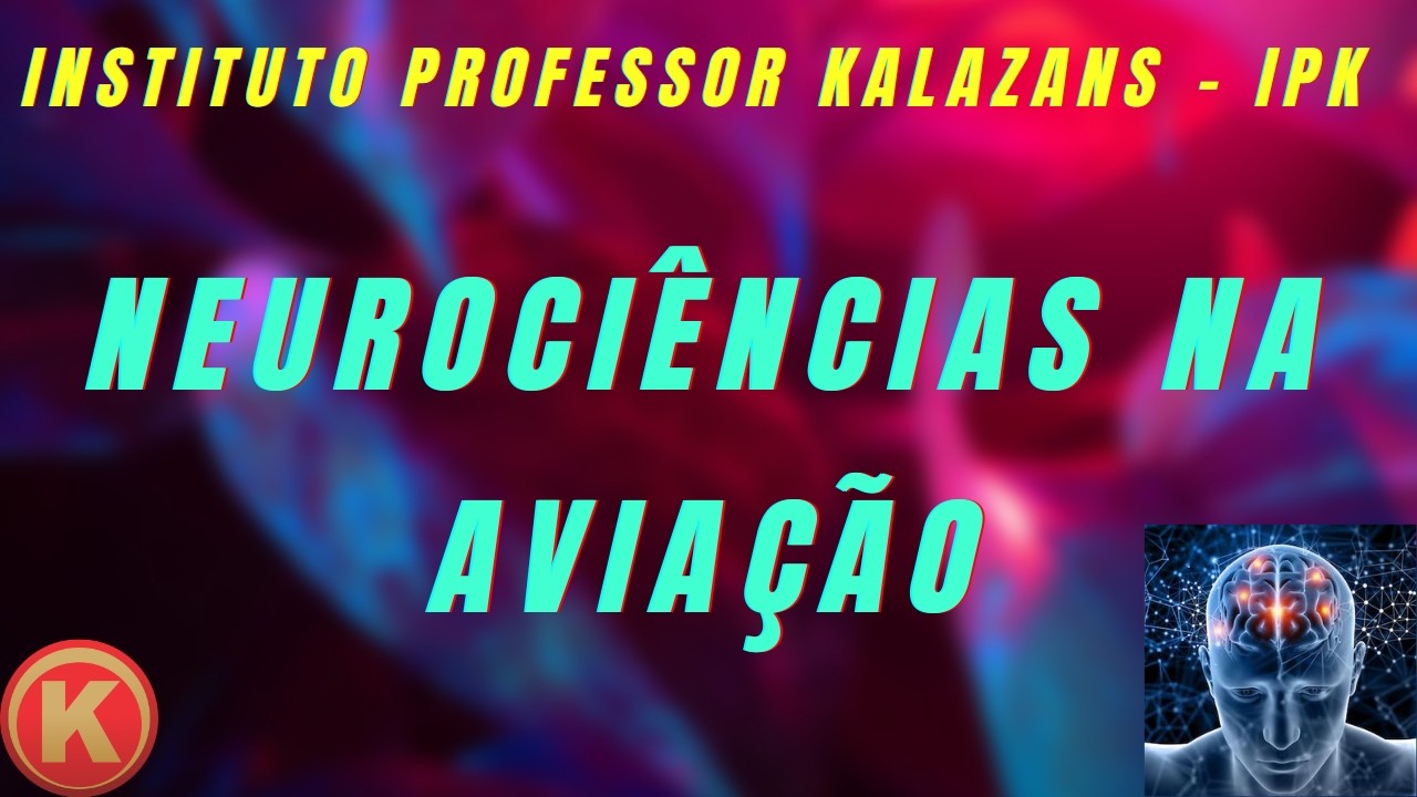 CSI DA AVIAÇÃO - NEUROCIÊNCIAS NA AVIAÇÃO -  ESTADO DE ALERTA X CONSCIÊNCIA SITUACIONAL.