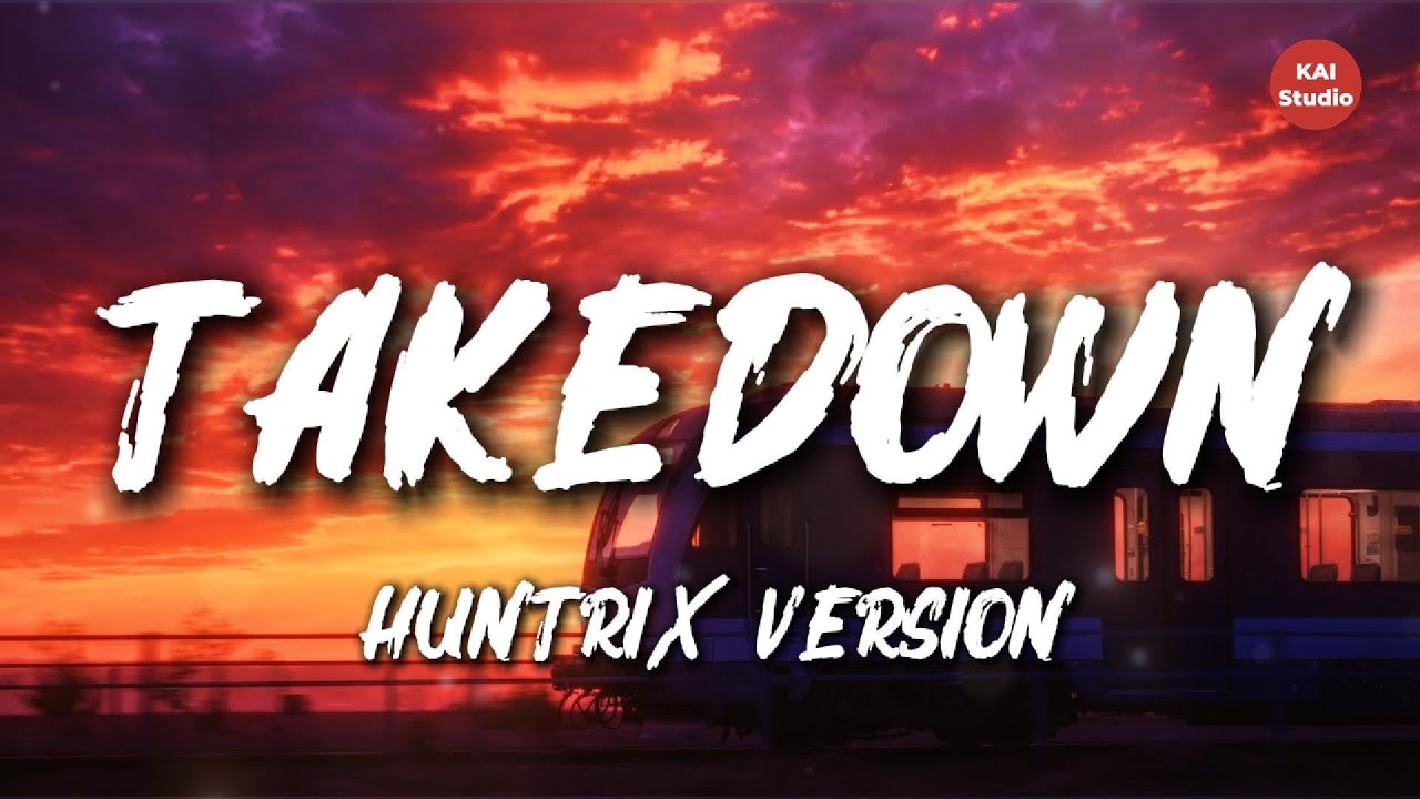 Huntrix - Takedown (Lyrics) | Kpop demon hunters