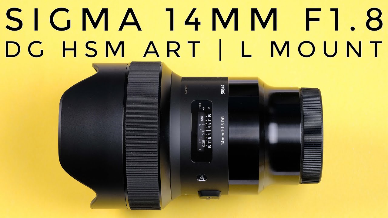 Sigma 14mm F1.8 Art | L Mount