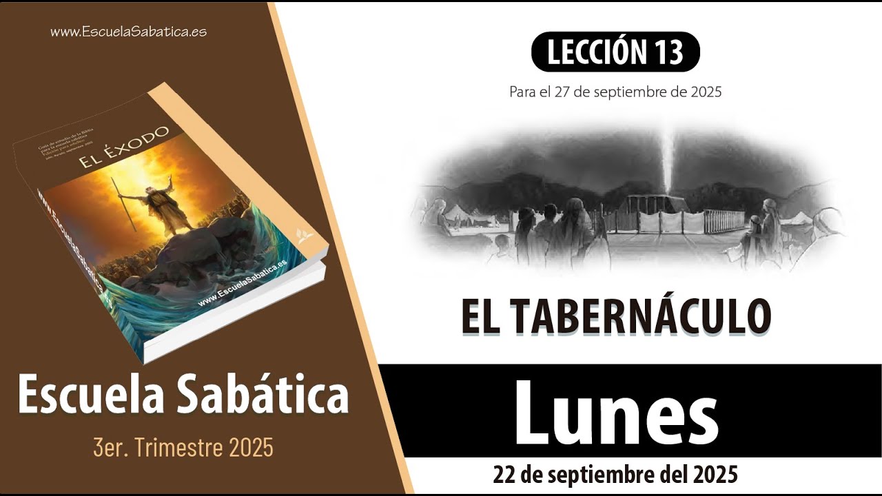 Escuela Sabática | Lunes 22 de septiembre del 2025 | Lección Alumnos