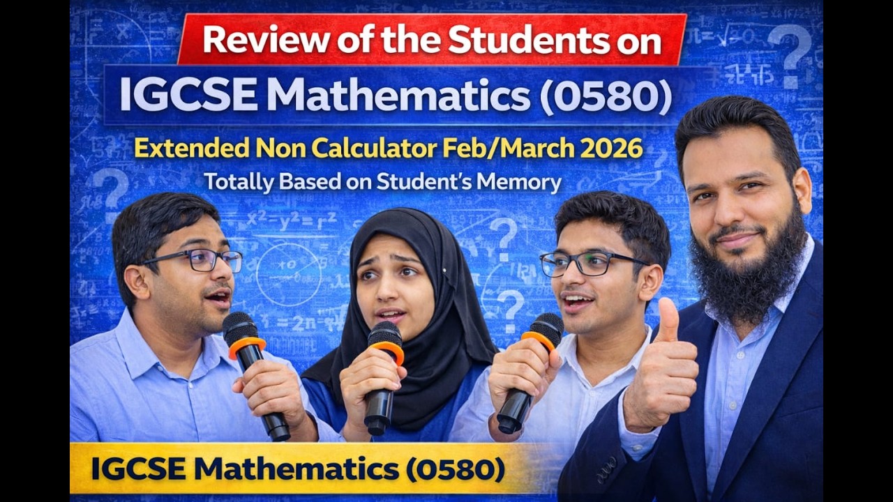Student's Review-1 on IGCSE NonCalculator Extended Paper Feb March 2026