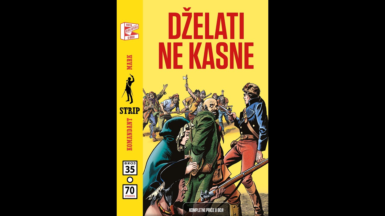 Komandant Mark - Dželati Ne Kasne 1/2 (Strip u boji)