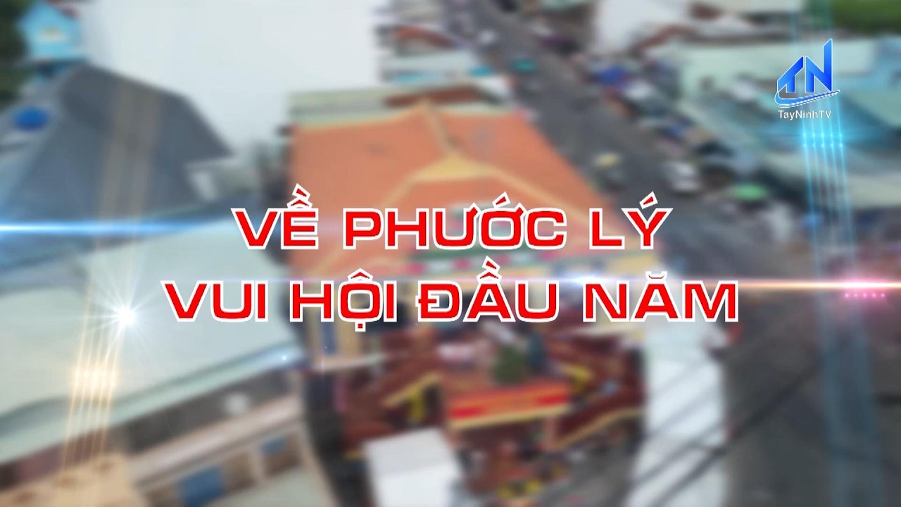 Về Phước Lý vui hội đầu năm