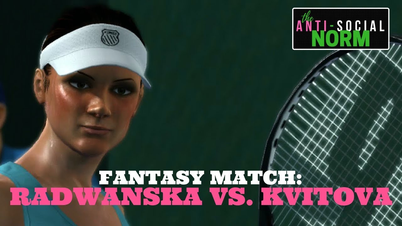 Kvitova vs. A. Radwanska - Top Spin 4 - Fantasy Match