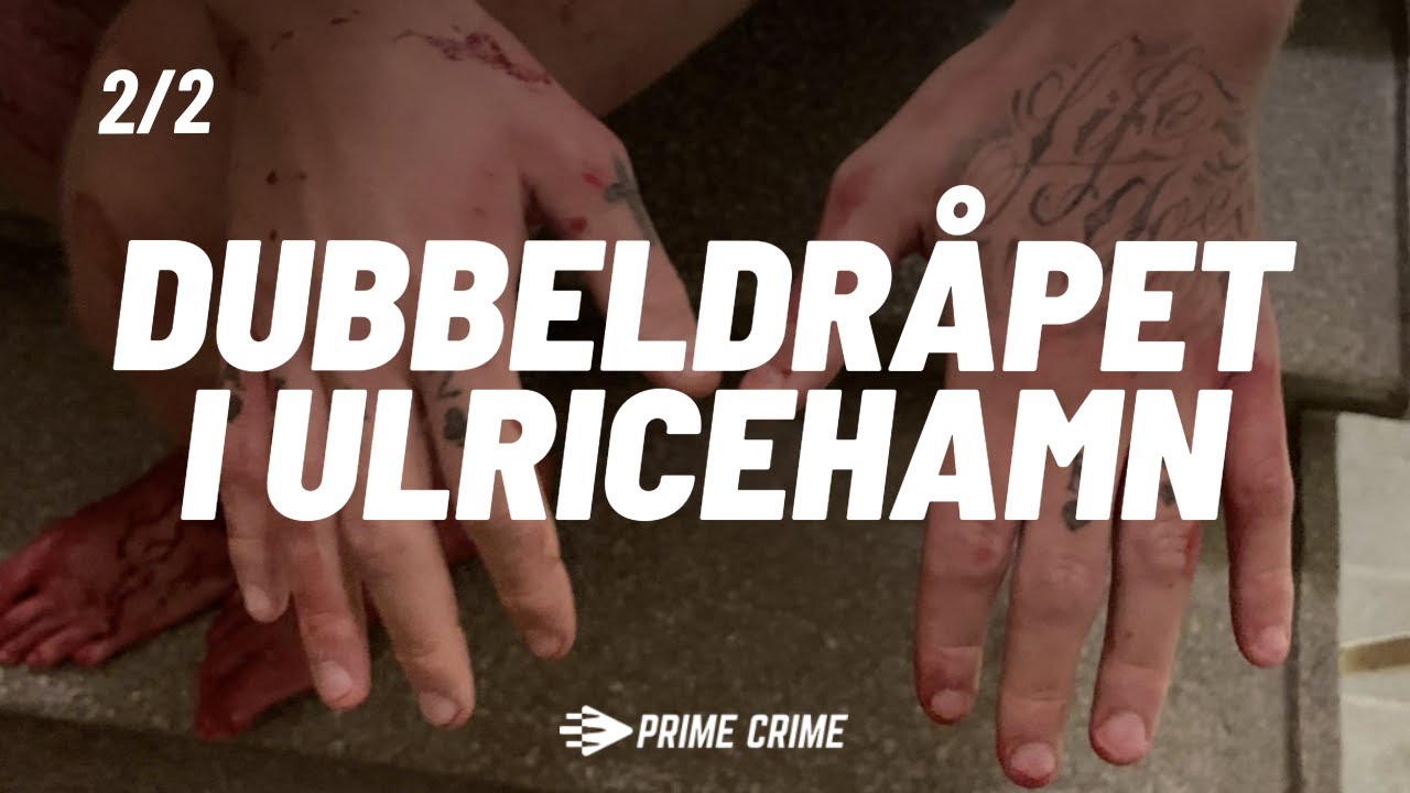 DEN FRIANDE RÄTTEGÅNGEN FÖR DUBBELDRÅPET I ULRICEHAMN | DEL 2/2