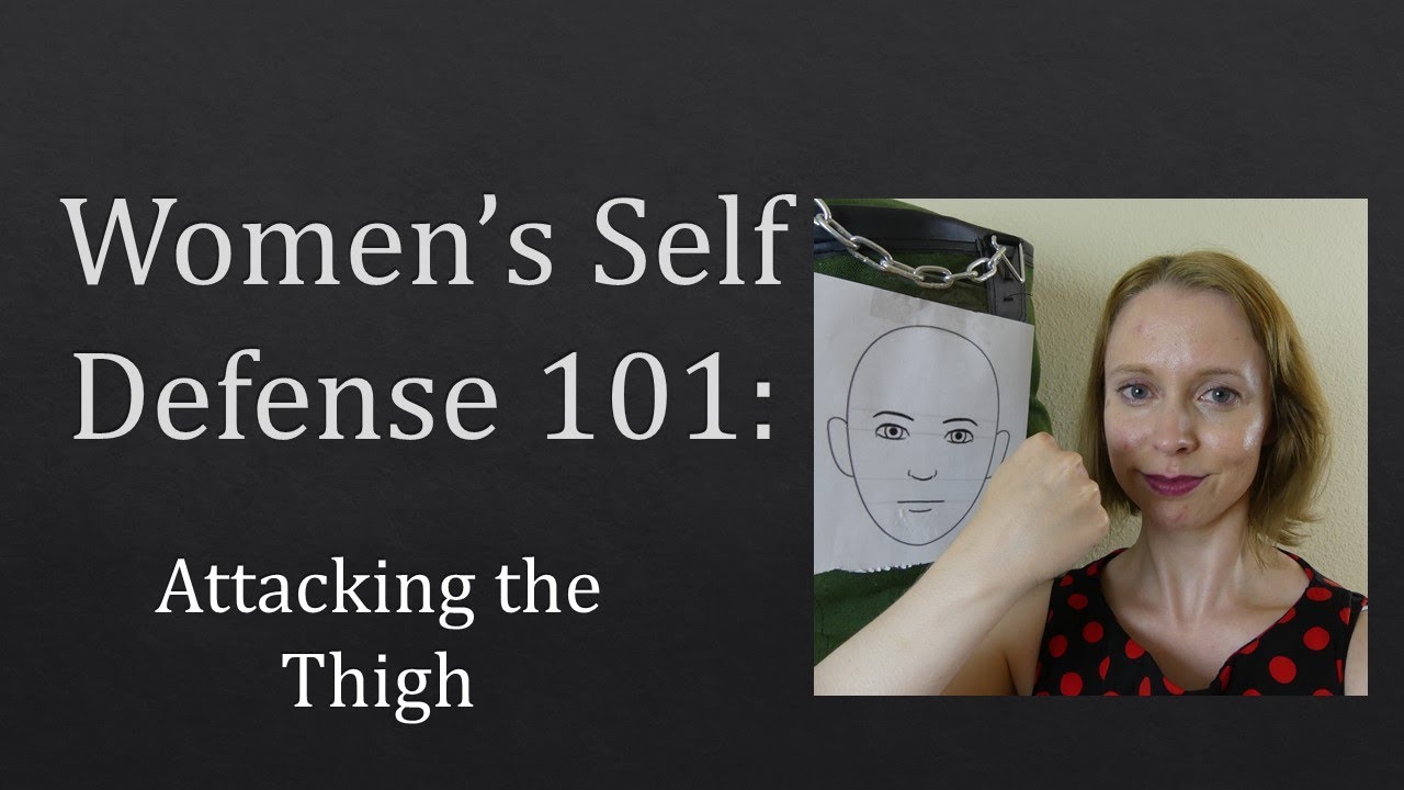 Women’s Self Defense 101: Attacking a Man's Thigh
